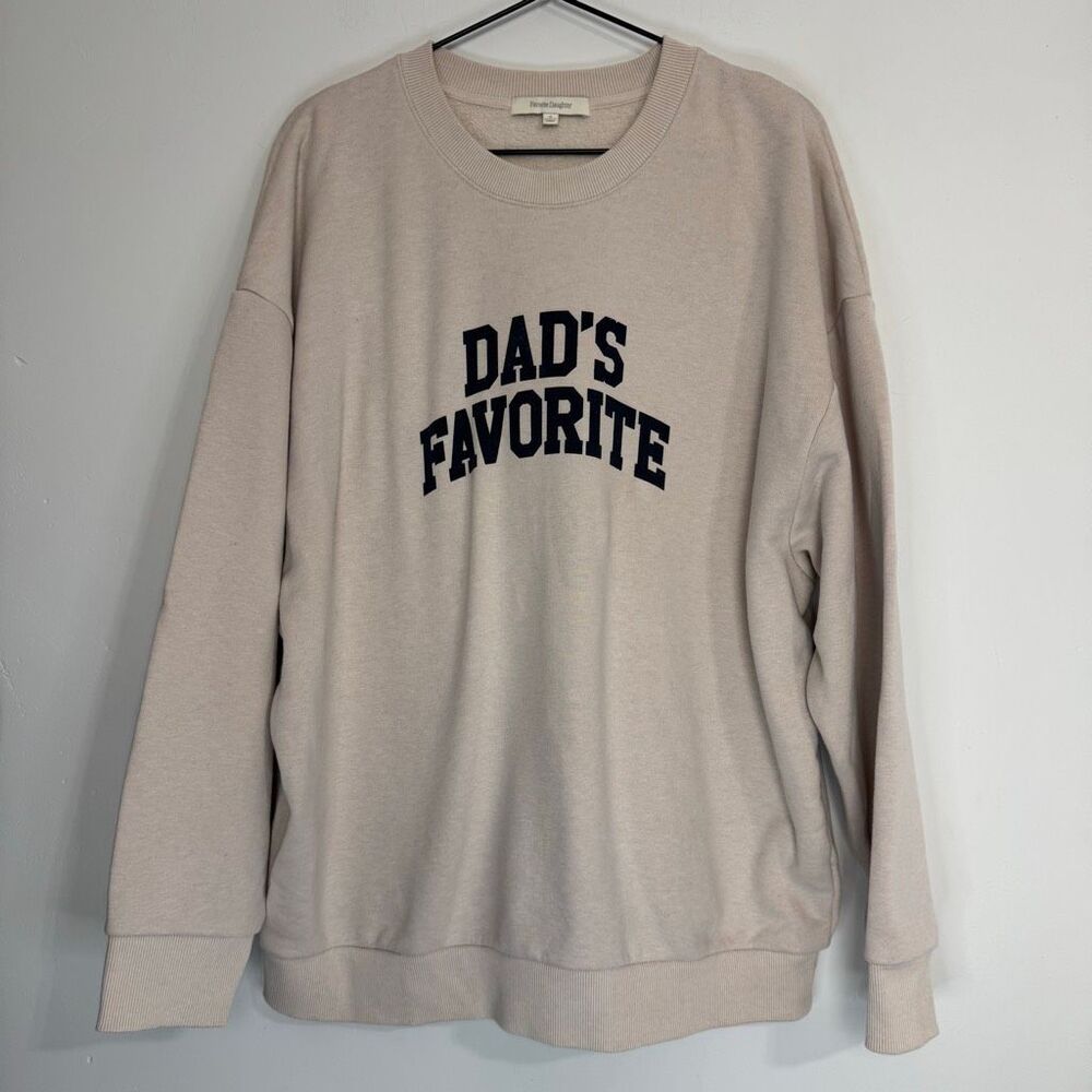 Favorite Daughter Dad’s Favorite Crewneck Sweatshirt XL - Picture 2 of 6